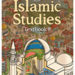 Islamic Studies: Textbook 8 – Learn about Islam Series