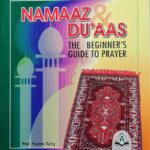 Namaaz & Du'aas : The Beginner's Guide to Prayer