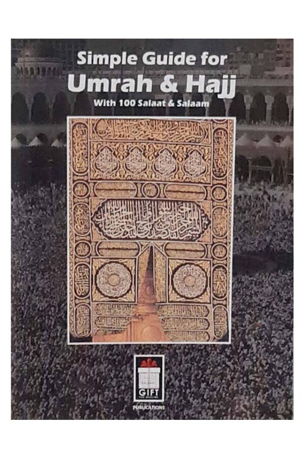 Simple Guide for Umrah & Hajj