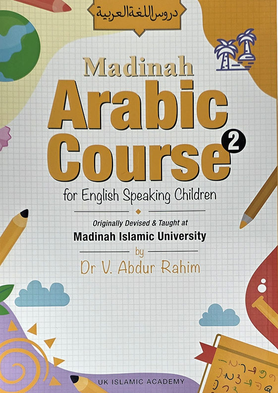 Madinah Arabic Course for Children Book 2