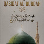 Praising the Prophet ﷺ with Qasidat Al-Burdah